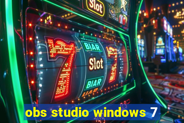 obs studio windows 7